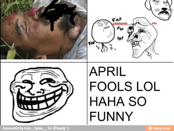 FOOLS LOL
HAHA SO
FUNNY