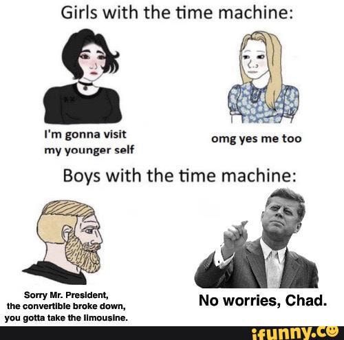 Boys vs girls memes time machine の ギ ャ ラ リ.