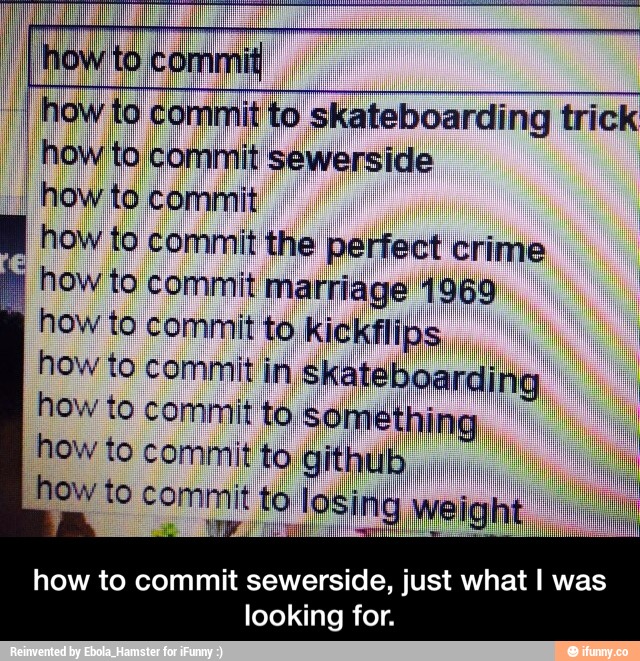 how to commit sewerside, just what I was looking for.