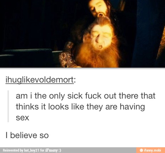 ihuglikevoldemort:
am i the only sick fuck out there that
thinks it looks like they are having
sex
I believe so
