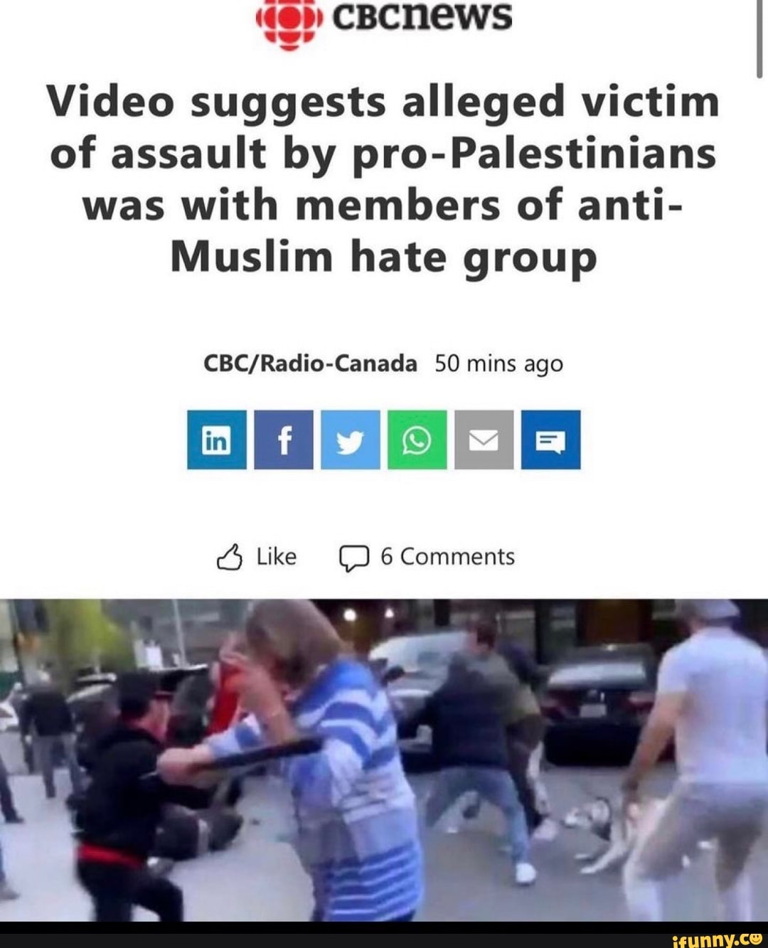 CBCnews
Video suggests alleged victim of assault by pro-Palestinians was with members of anti-
Muslim hate group
50 mins ago
Like 6 Comments