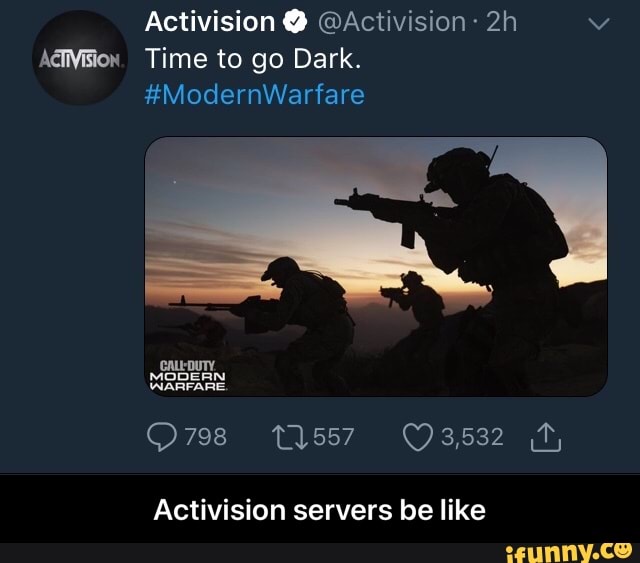 Activision 0 @Activision - 2h v AãNEon Time to go Dark. #ModernWarfare ...