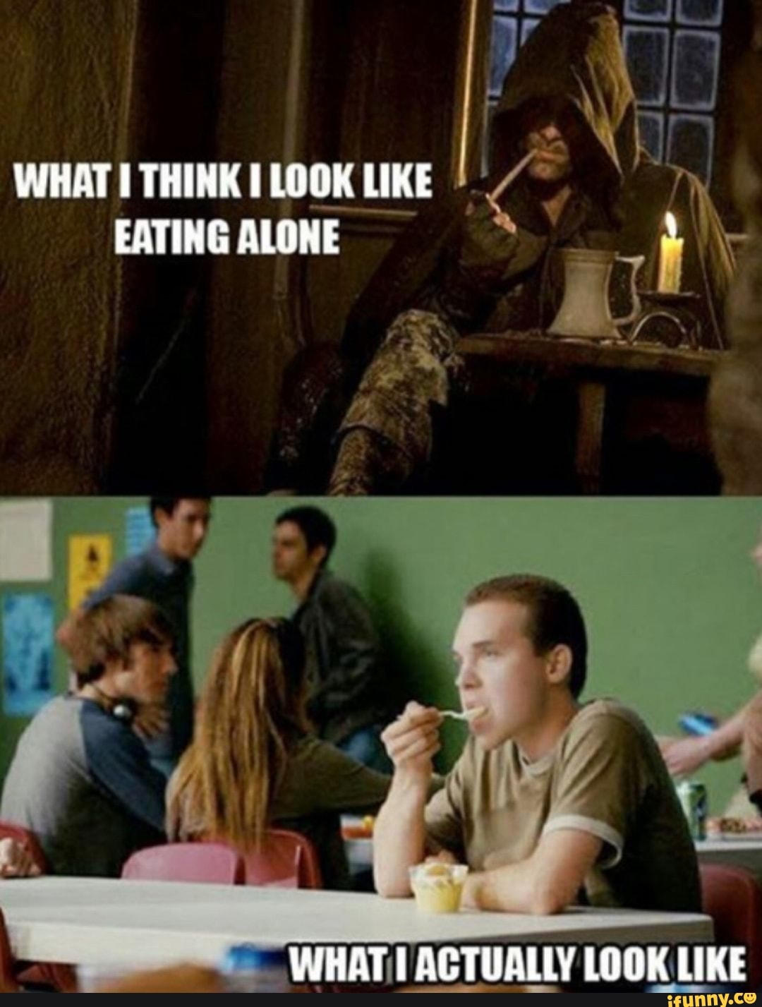 I think you look. Властелин колец ожидание реальность. Eating Alone. Frontenders eat Alone meme. Be Alone eat Alone.