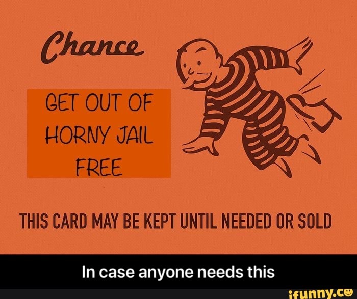 Get Out Of Jail Free Card Meme