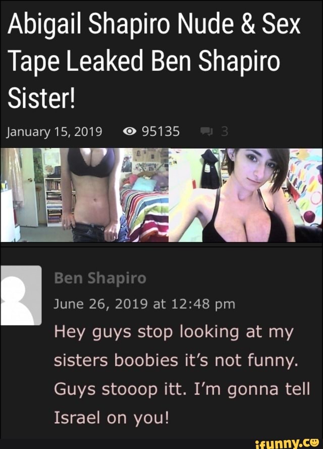 Sisters ben nudes shapiros.