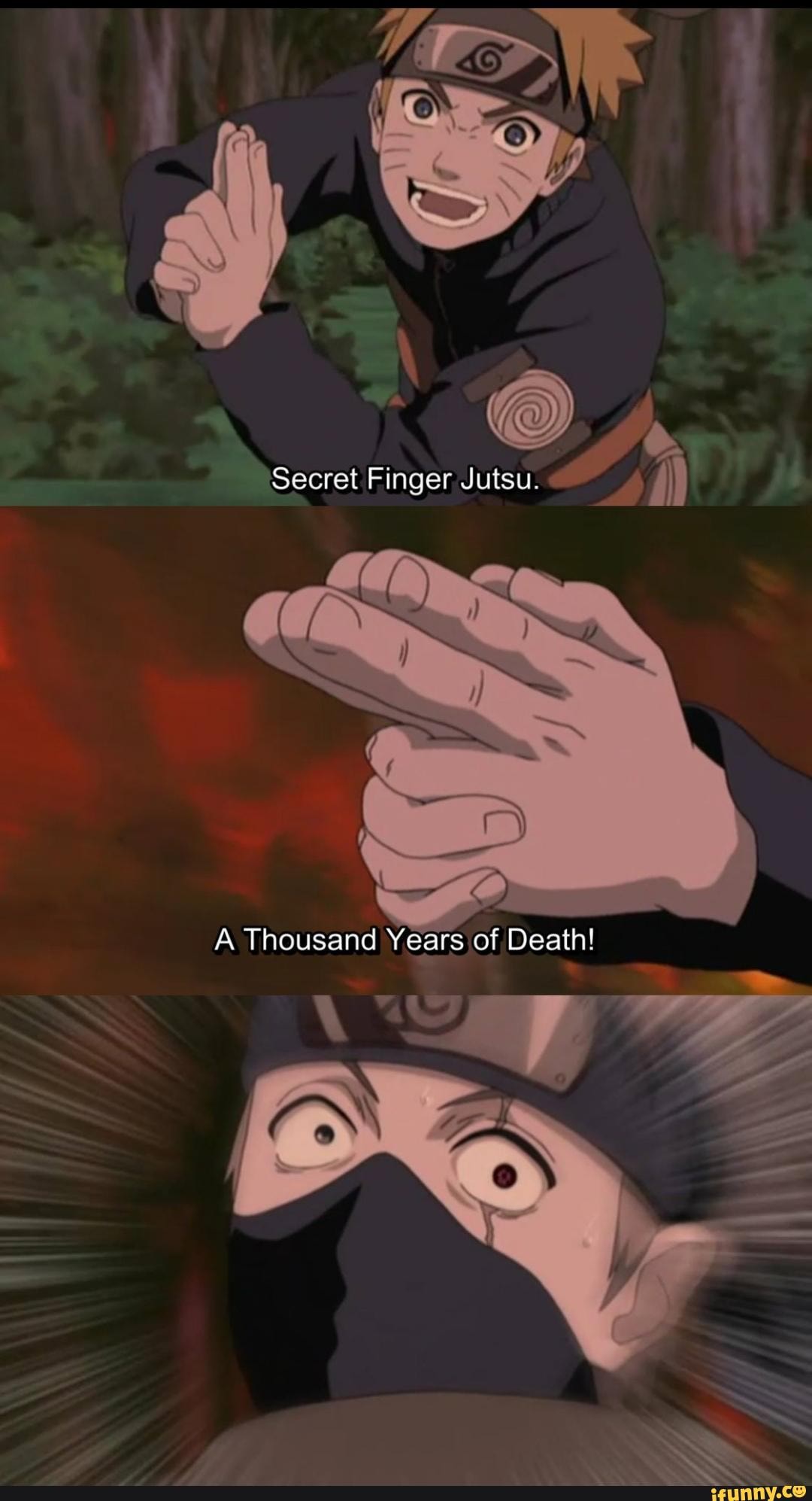 Secret Finger Jutsu. A Thousand Years of Death! - iFunny