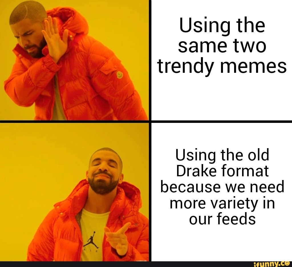 Drake Meme Format Rsystem32comics - vrogue.co