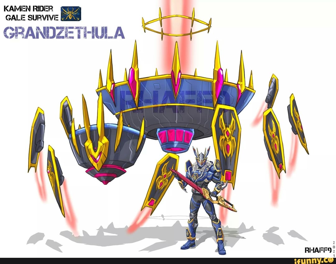 KAMEN RIDER GALE SURVIVE
GRANDZIETHULA