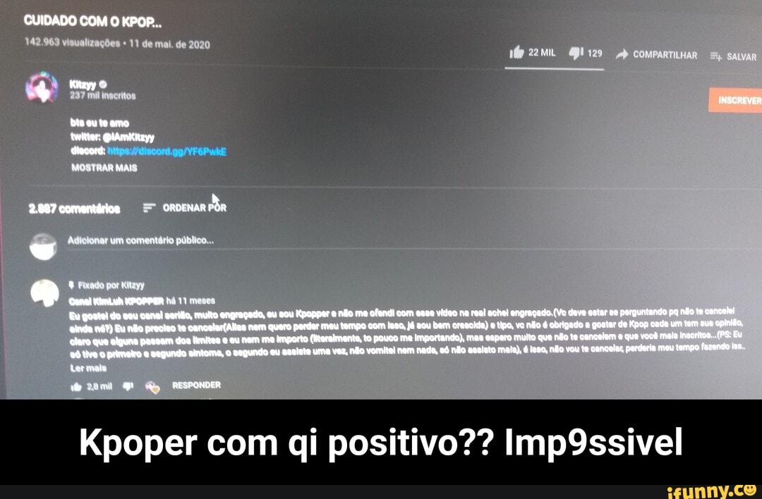 CUIDADO COM O KPOR..
do
bis eure amo
INSCREVER
2.007 comentários URDENAR
ecsmetdano publico
do eu esrião, múto engreçado, eu Kpoppar a não oferd! com asea video na real engraçado. deve qatar se perguntendo pa não te comeekei
EU precieo te cancelar Aliga nem quero perdes já mou Dem tipo, vc não é arigado goater de Kpom cade um tem alguna pasam dos nem me Importo to pouto ma Amportado), maz capero muto que não ta cancatem que você maia .(PG: Éu tive pramero regundo dintoma. degundo eu azaite uma vez não nem nava, rio atoiato mai), wou te cancelar, parcerio meu tempo fazendo
MESPONDIR
Kpoper com qi positivo?? Imp9ssivel - Kpoper com qi positivo?? Imp9ssivel