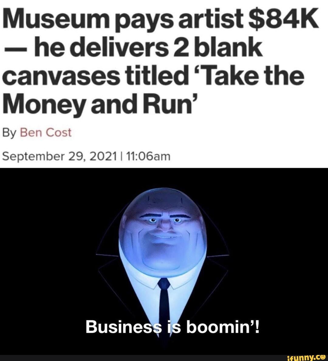 Museum pays artist - he delivers 2 blank canvases titled 'Take the ...