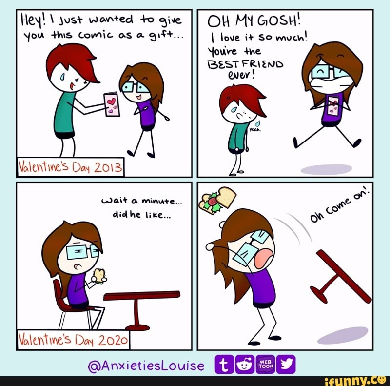 comic, hey, just, wanted, to, give, you, this, as, gift, valentine, valentines, oh, my, gosh, love, it, so, much, like