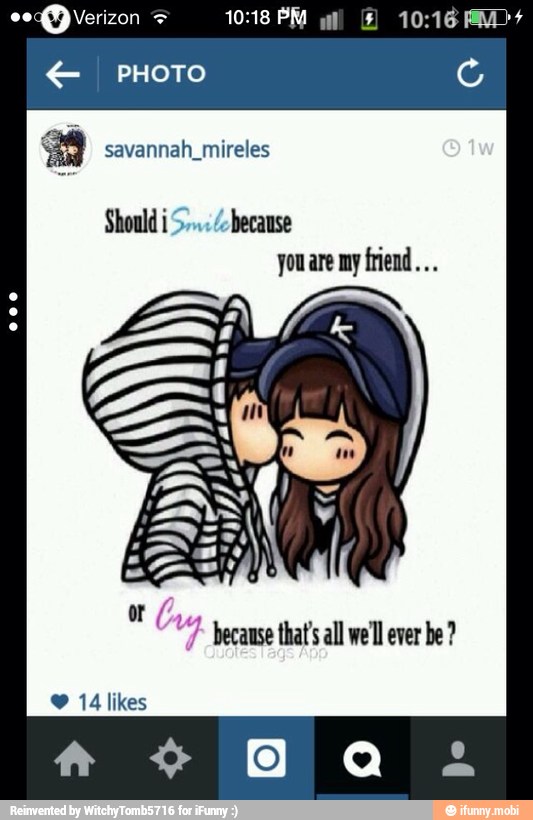 Jo because that's all we'll ever be Y 14 likes