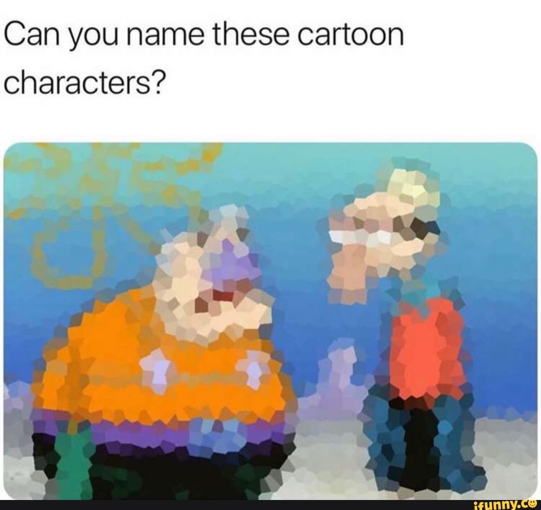 can-you-name-these-cartoon-characters-ifunny