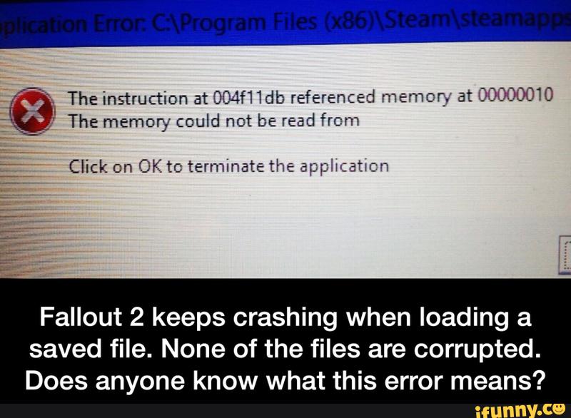 Fallout 1 ошибка the instruction at 00000000 referenced memory at 00000000