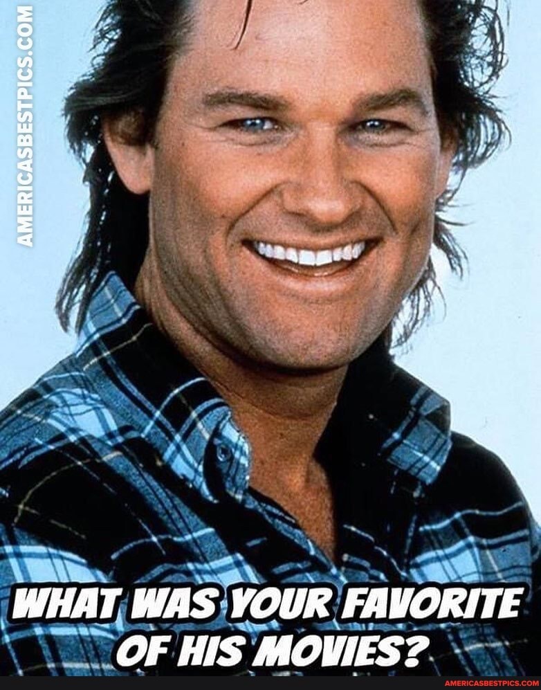 WHAT WAS VOUR FAVORITE OF HIS MOVIES?