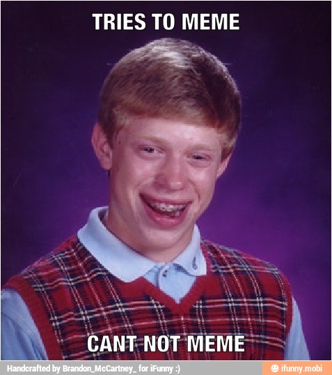TRIES TO MEME