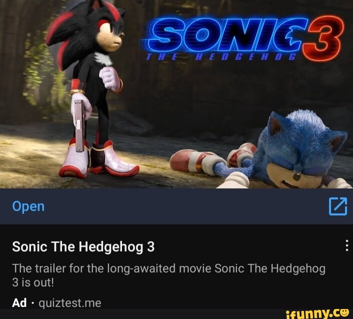 Open ([Z Sonic The Hedgehog 3 The trailer for the long-awaited movie Sonic  The Hedgehog 3 is out! Ad - me - iFunny