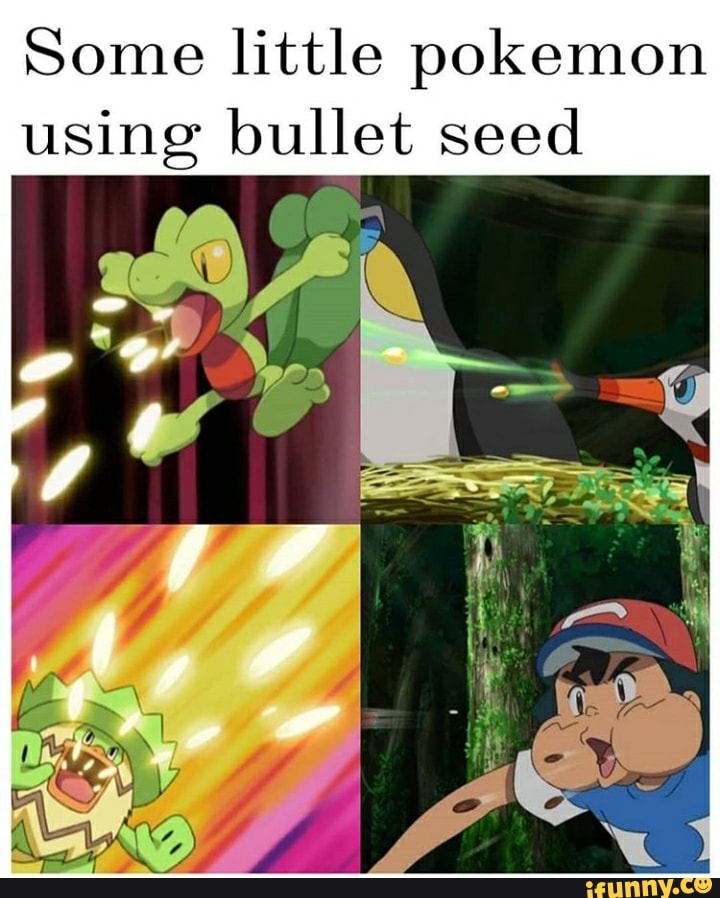 Some little pokemon using bullet seed - iFunny :)