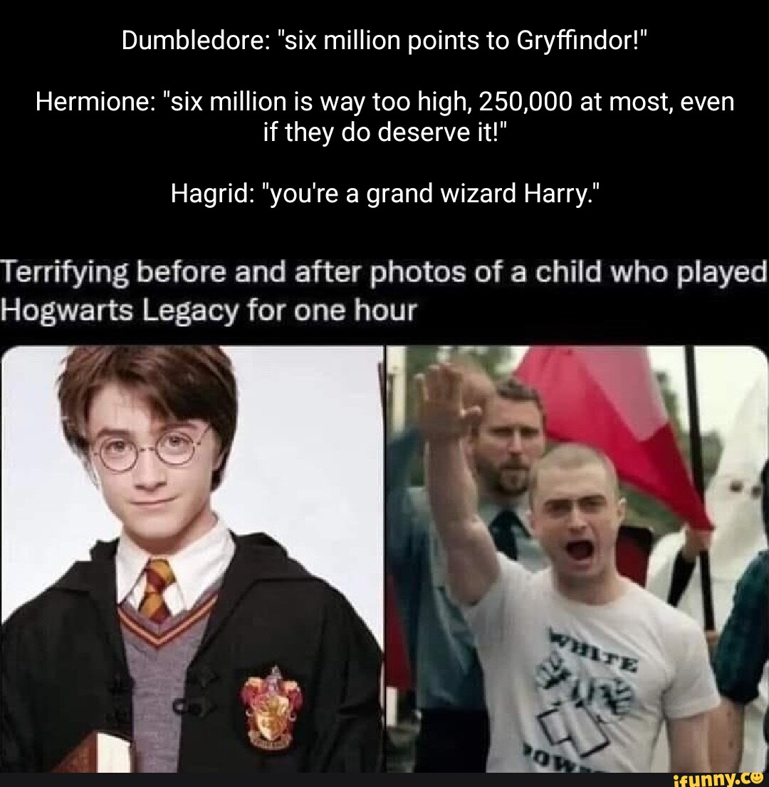 Dumbledore Six Million Points To Gryffindor Hermione Six Million Is Way Too High