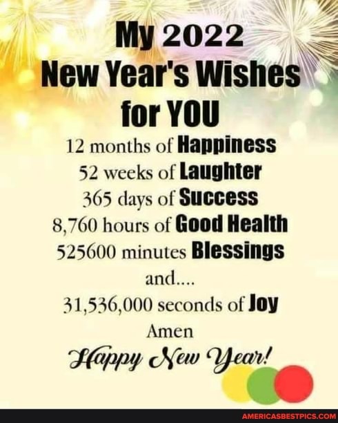 My My 22 New Year S Wishes For You 12 Months Of Happiness 52 Weeks Of Laughter