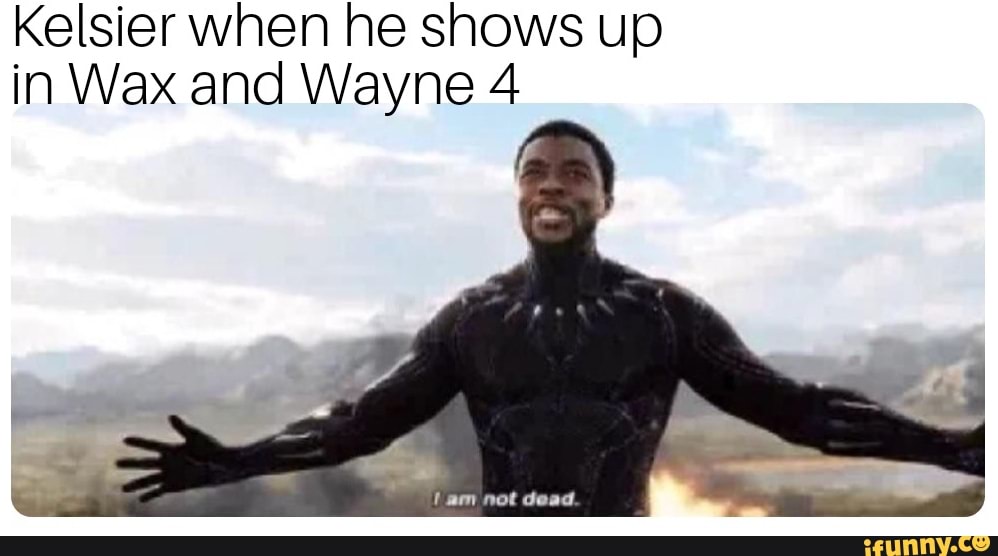 Kelsier when he shows up in Wax and Wayne 4 iFunny
