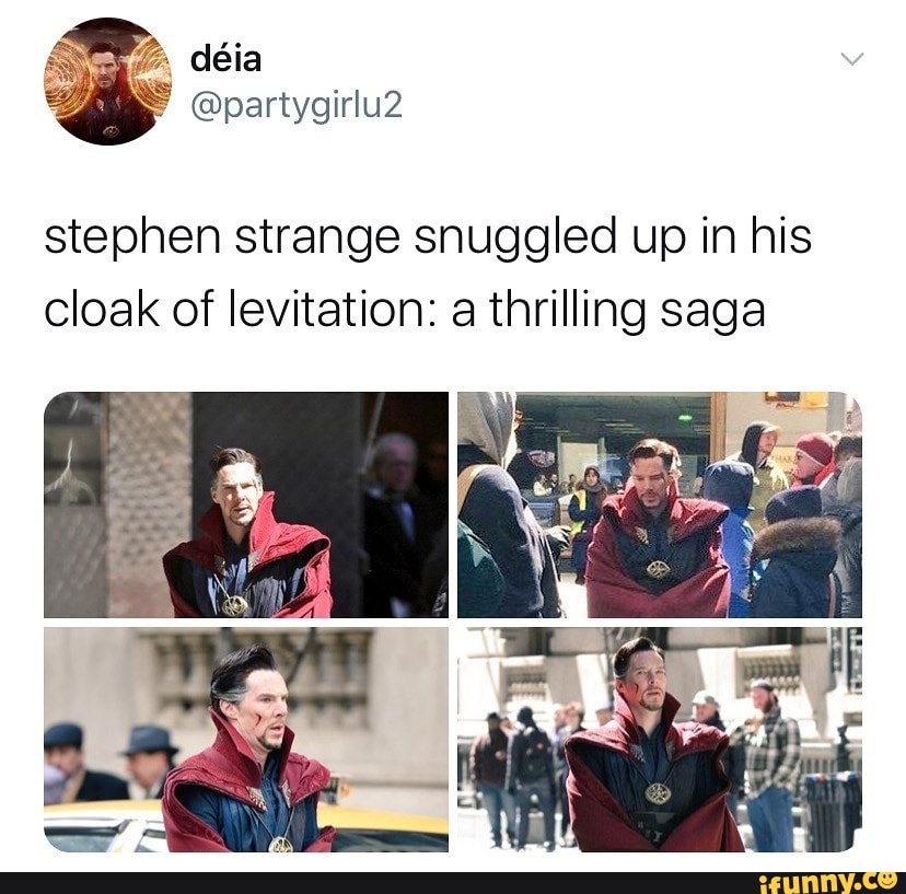 stephen strange snuggled up in his
cloak of levitation: a thrilling saga