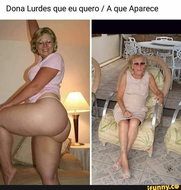 Dona Lurdes que eu quero A que Aparece