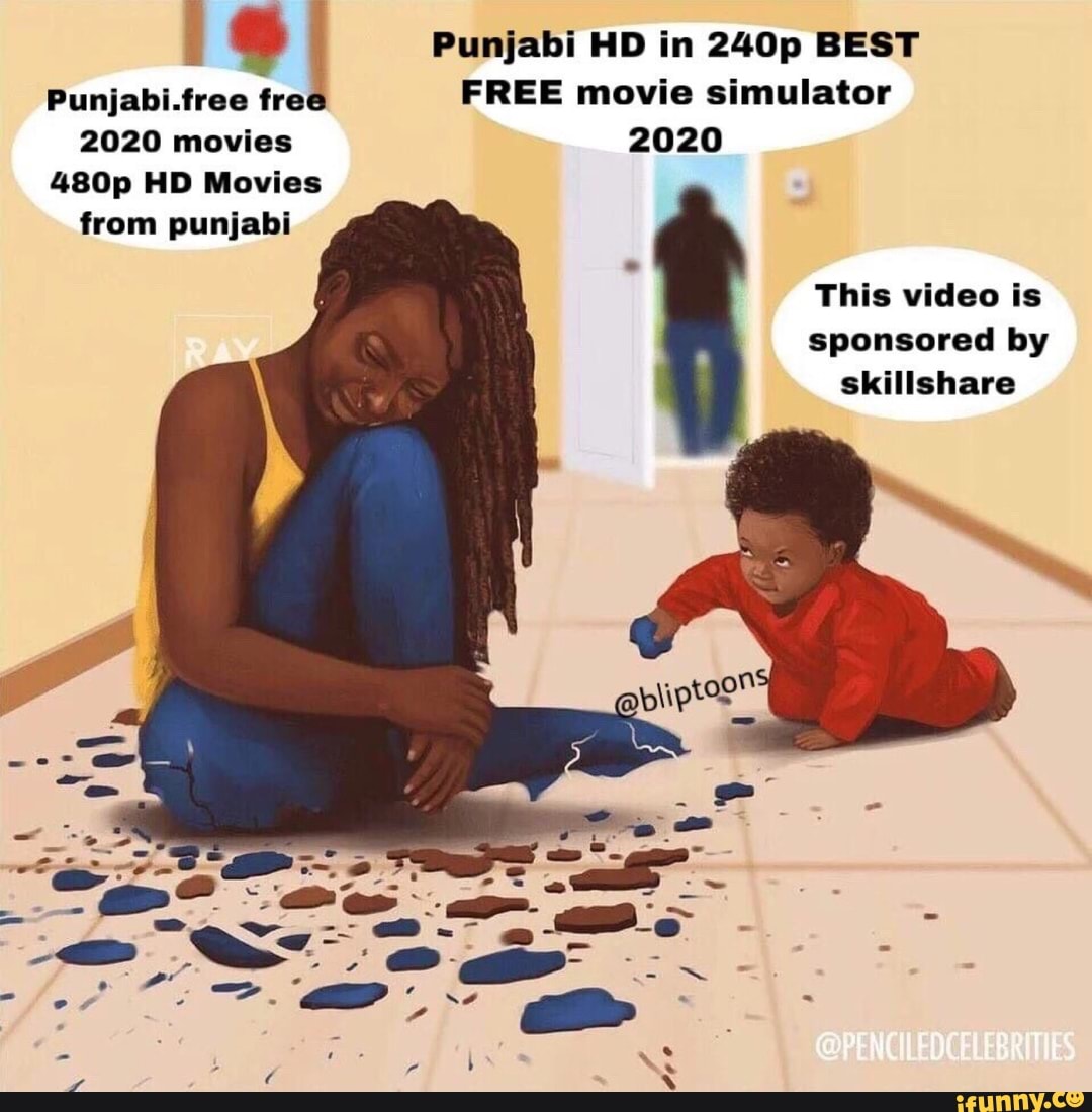 E Punjabi Hd In 240p Best Punjabijree Fre Free Movie Simulator 2020 Movies 2020 480p Hd Movies From Punjabi This Video Is Sponsored By Skillshare Ifunny