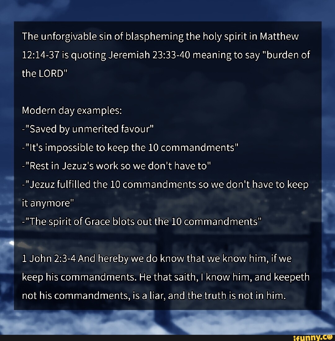 the-unforgivable-sin-of-blaspheming-the-holy-spirit-in-matthew-is