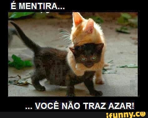 VOCE
NÃo" TRAZ AZAR!