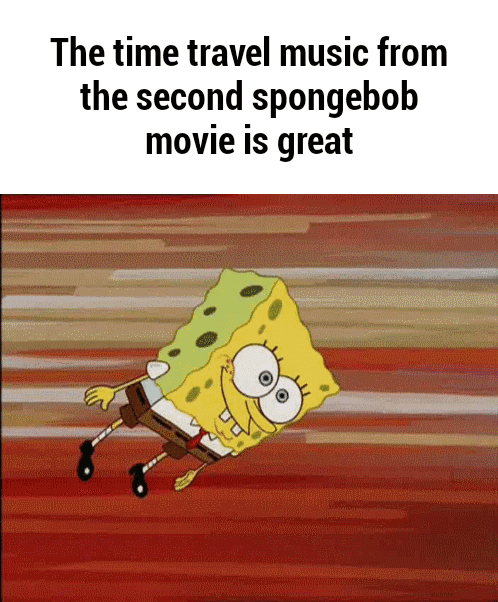 time travel song spongebob movie