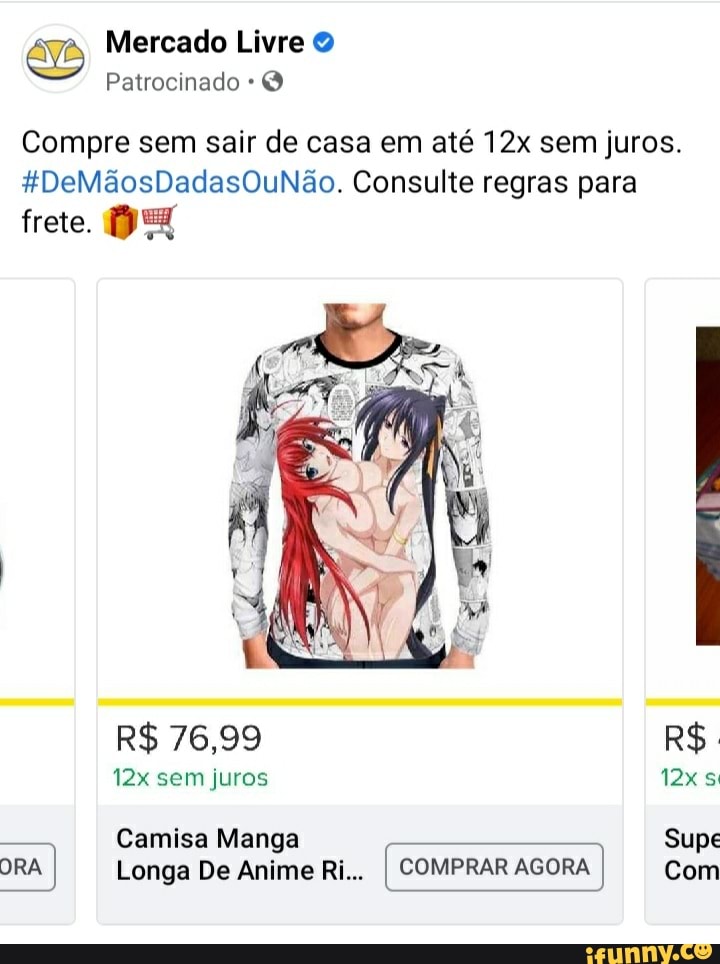 Mercado Livre
Patrocinado
Compre sem sair de casa em até sem juros.
4DeMãosDadasOuNão. Consulte regras para
frete.
R$ 76,99 R$.
sem juros 12xs
Camisa Manga Supe
DRA Longa De Anime Ri... I COMPRAR AGORA Com