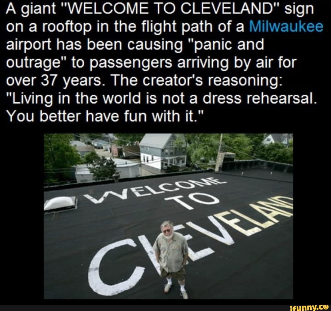 Welcome to Cleveland. Complete the sign on the Rooftop.