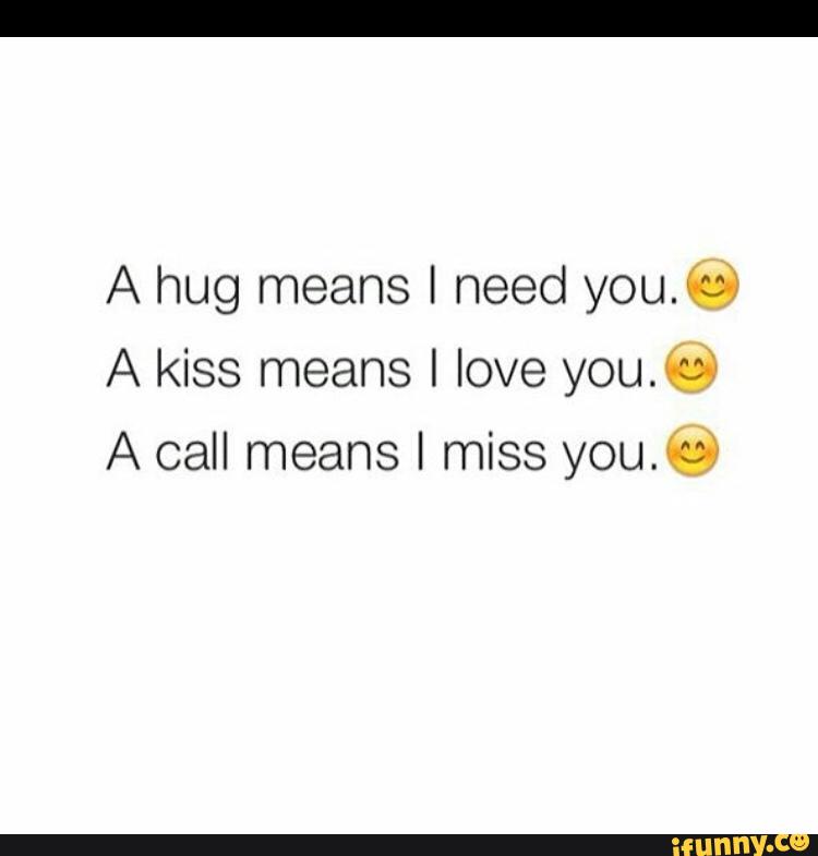 Your call meaning. I Love you i Miss you i need you. Miss Meany. Hug meaning. What are you doing Miss you hug me.