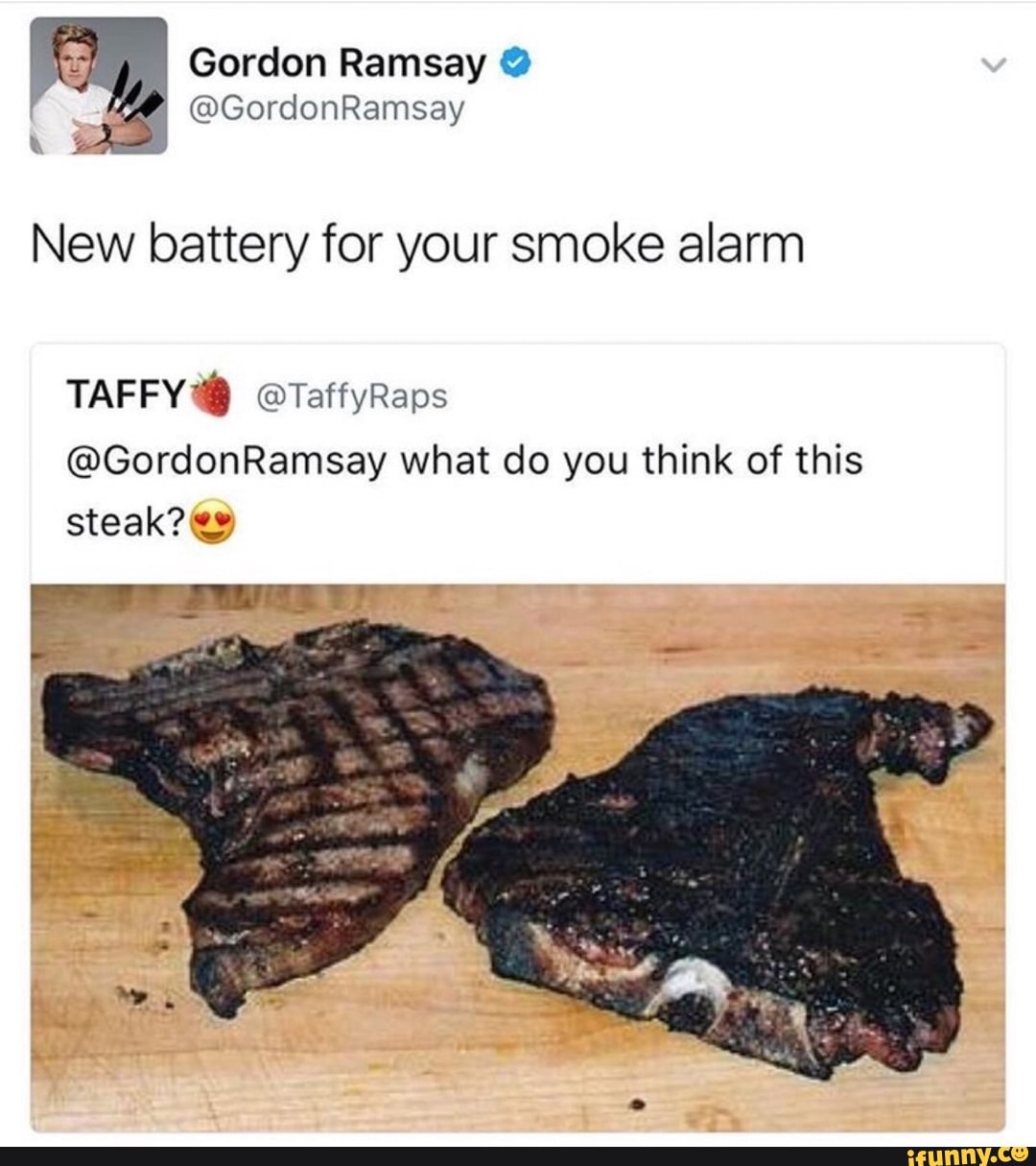 Gordon Ramsay 'oGordonRamsay New battery for your smoke alarm