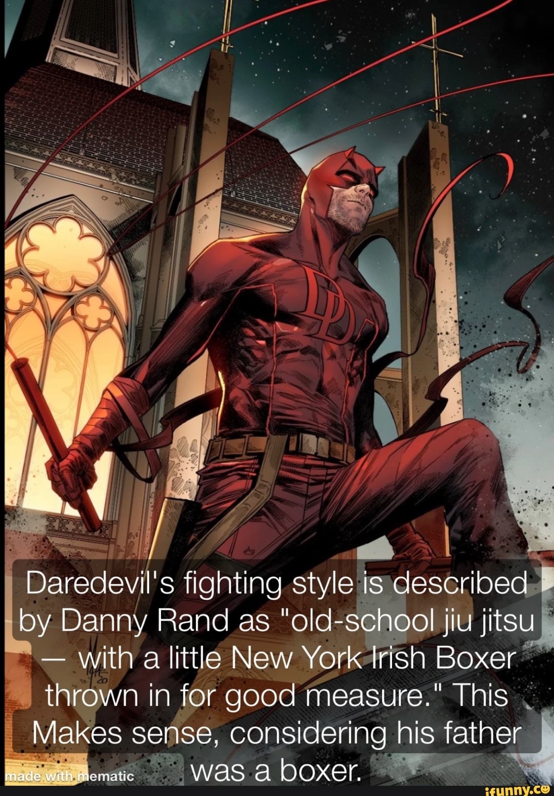 Daredevils fighting style is described by Danny Rand as "old ol jiu