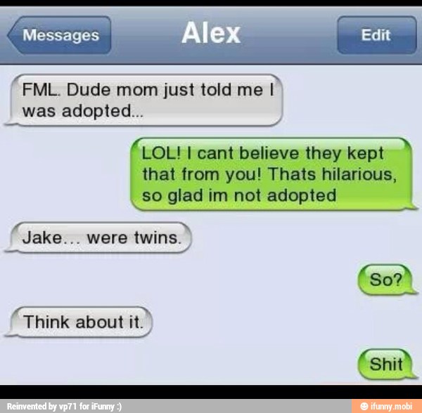 Jake... were twins.
o
A
Think about it.
PEA o RN