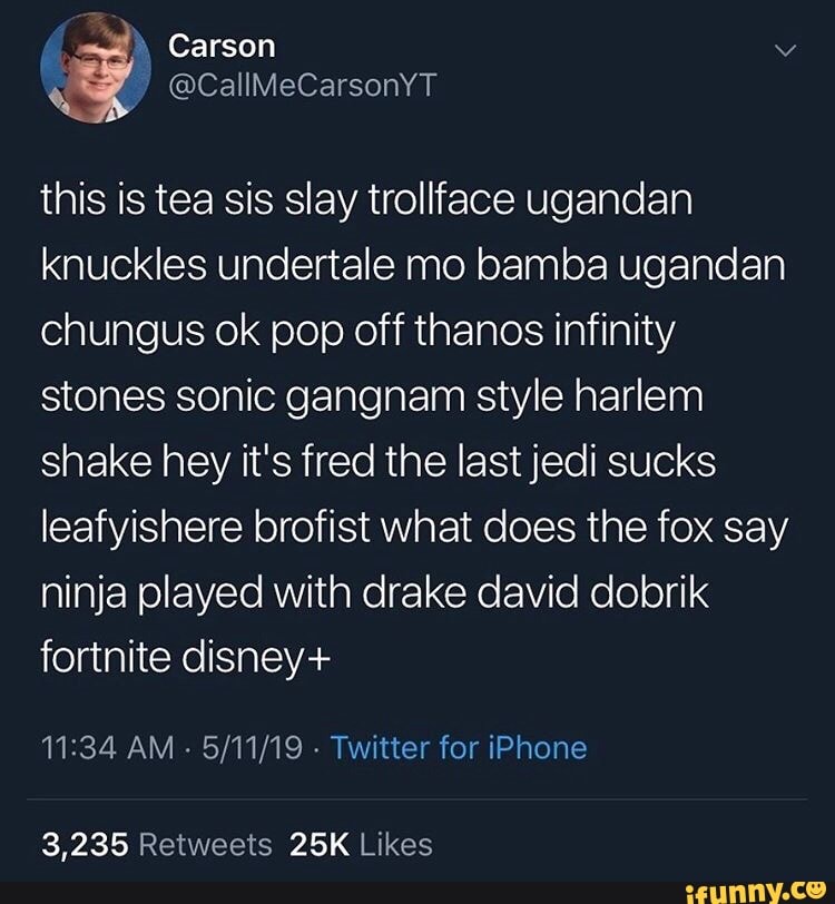 This Is Tea Sis Slay Trolh ace Ugandan Knuckles Undertale Mo Bamba