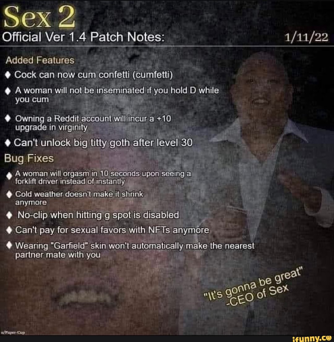 Sex Official Ver Patch Notes Added Features Cock Can Now Cum Confetti Cumfetti Awoman