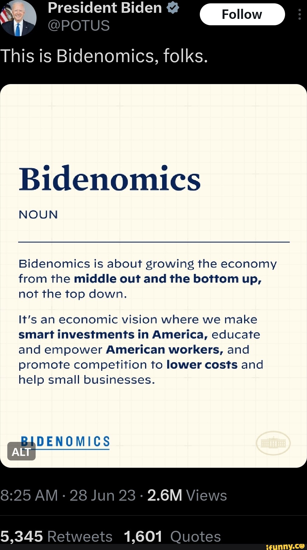 President Biden Follow This Is Bidenomics, Folks. Bidenomics NOUN ...