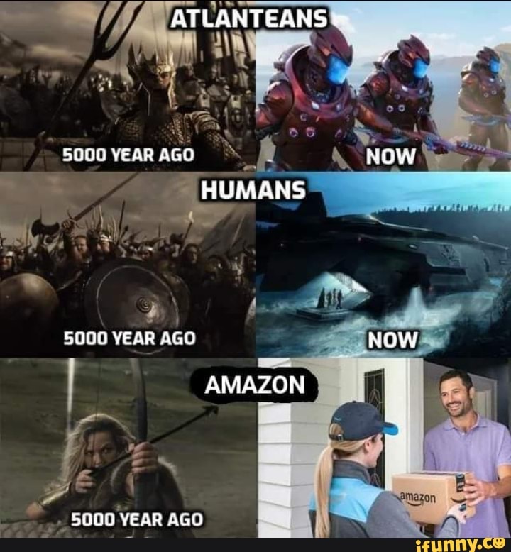 ATUANTEANS
5000 YEAR AGO Now
HUMANS
5000 YEAR AGO NOW
AMAZON
5000 YEAR AGO