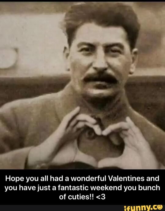 Hope you all had a wonderful Valentines and
you have just a fantastic weekend you bunch - Hope you all had a wonderful Valentines and you have just a fantastic weekend you bunch of cuties!! <3
