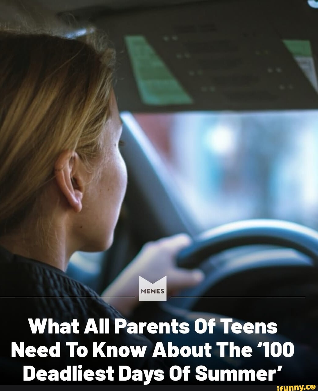 What All Parents Of Teens Need To Know About The '100 Deadliest Days Of ...