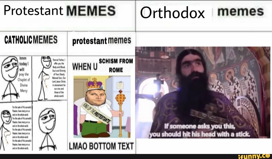 ProtestantMEMES Orthodox Memes CATHOLICMEMES I Protestantmemes Ene