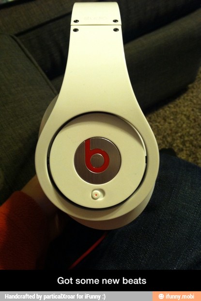 Got some new beats - Got some new beats