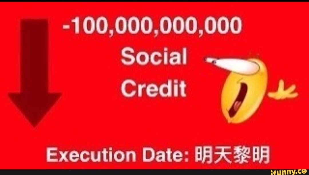  100 000 000 000 Social Credit Execution Date IFunny