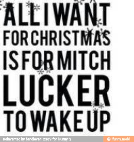 ISFOR MITCH
LUCKER
TOWAKEUP