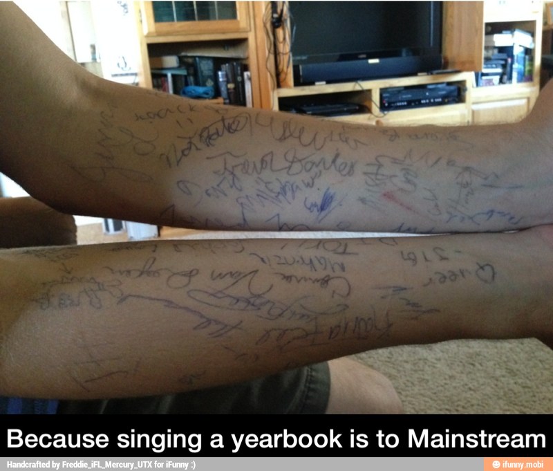Because singing a yearbook is to Mainstream - Because singing a yearbook is to Mainstream