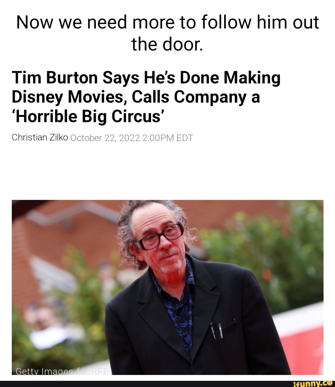 Why Is Tim Burton Done with the Horrible Big Circus at Disney?