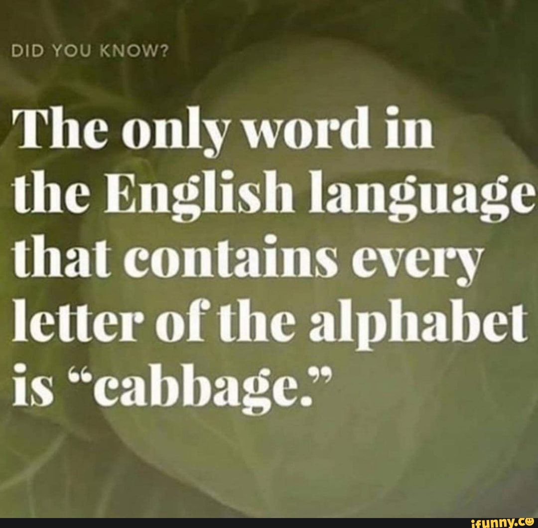 the-only-word-in-the-english-language-that-contains-every-letter-of-the